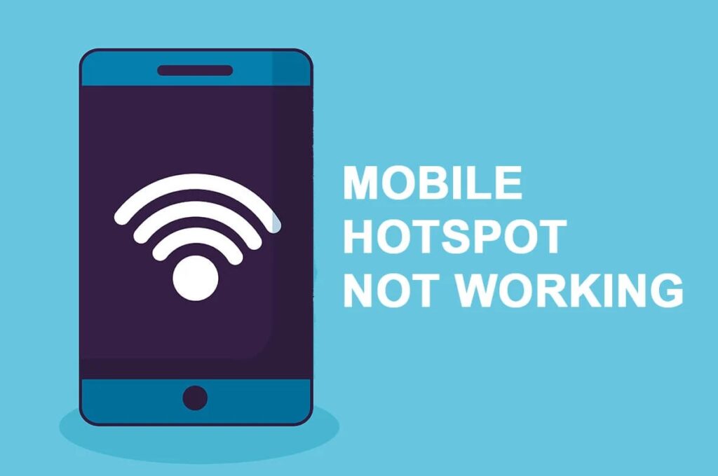 Fix Mobile Hotspot Not Working On Samsung