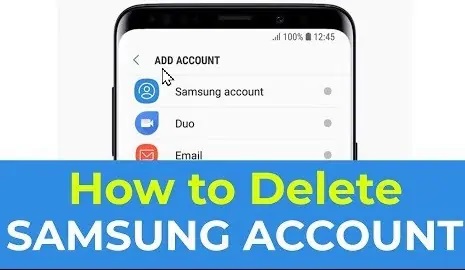 How To Delete Samsung Account From Phone