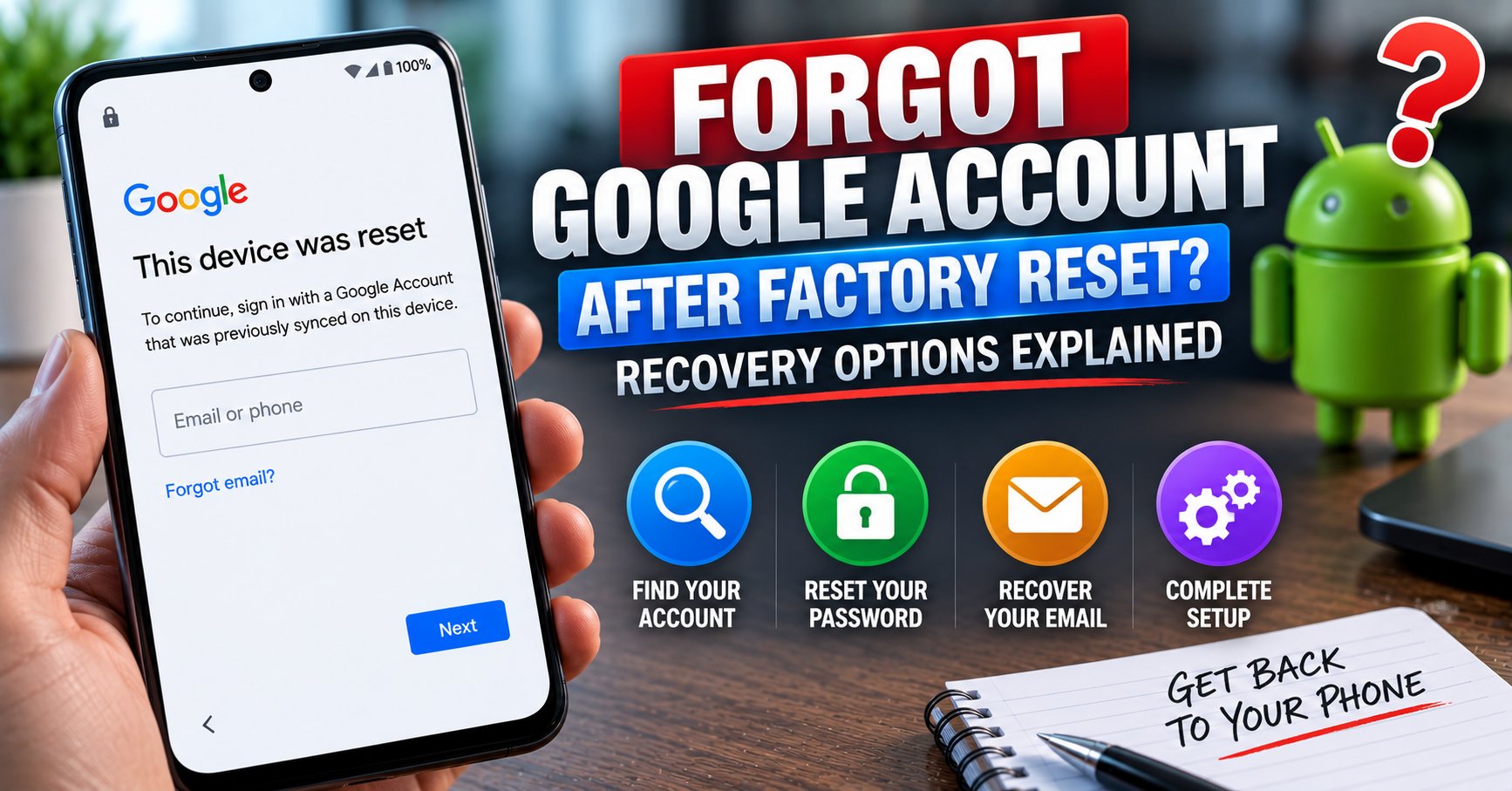 How to recover a forgotten Google Account after an Android factory reset